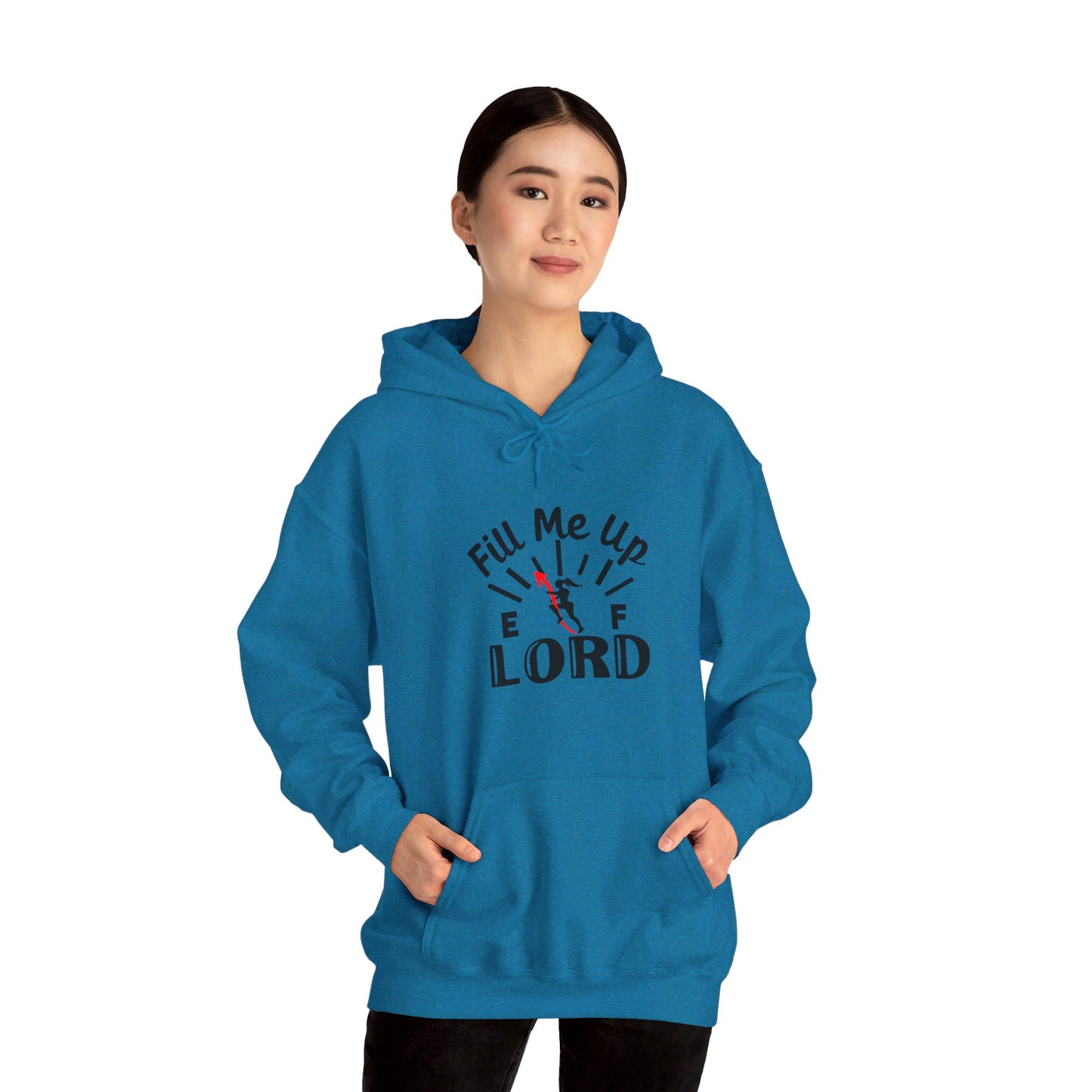 Fill Me Up Lord Funny Unisex Christian Pullover Hooded Sweatshirt