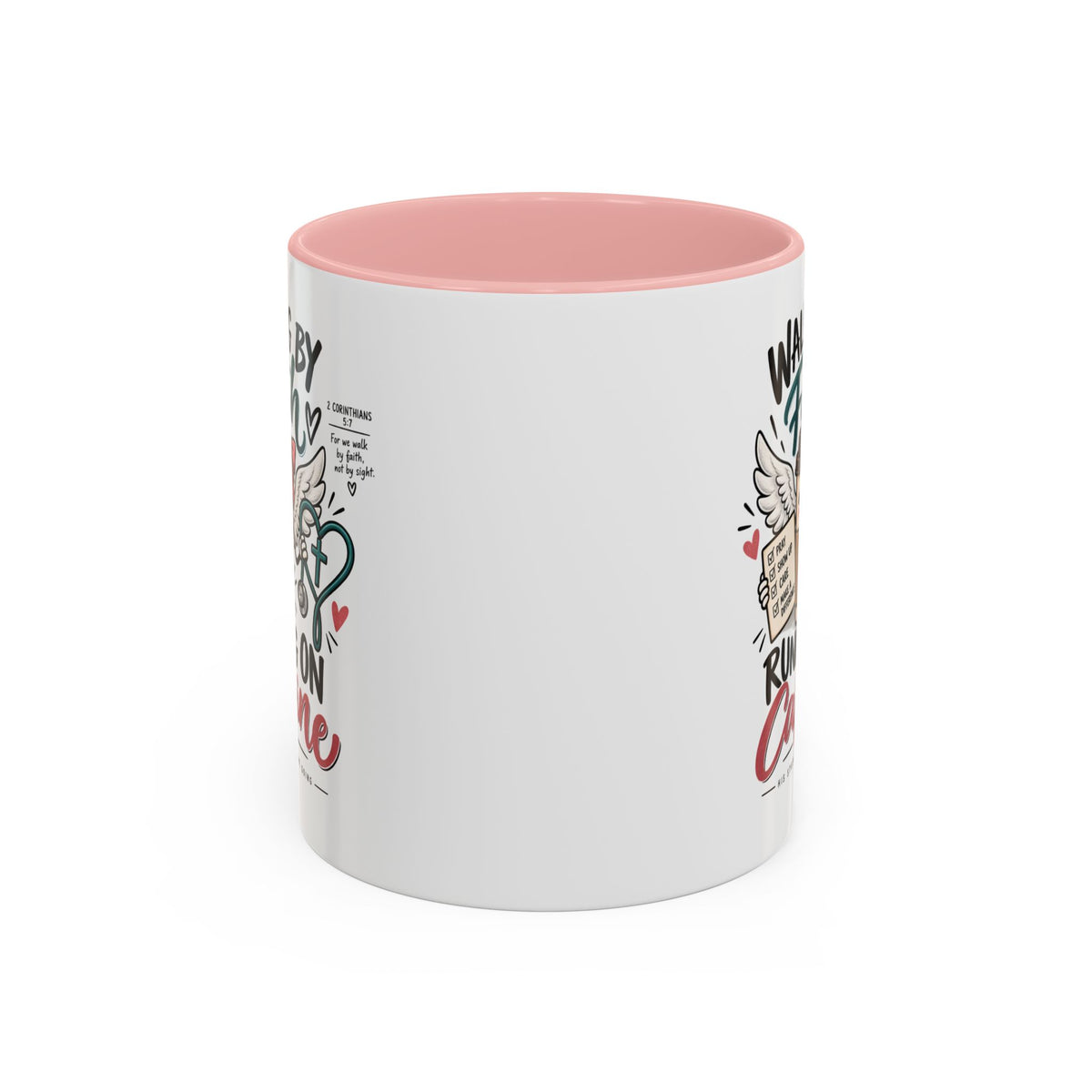 Walking By Faith, Running On Caffeine Coffee Mug (Accent)
