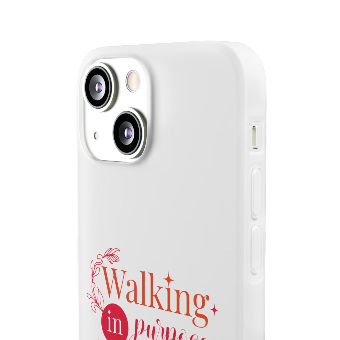 Walking In Purpose On Purpose For His Purpose  Flexi Phone Case