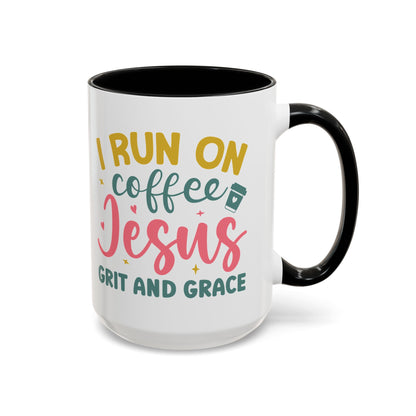 Inspirational Coffee Accent Mug - "I Run on Coffee & " - Perfect Gift for Faith & Coffee Lovers