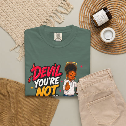 Devil You're Not On My Guest List T-Shirt - ClaimedbyGodDesigns
