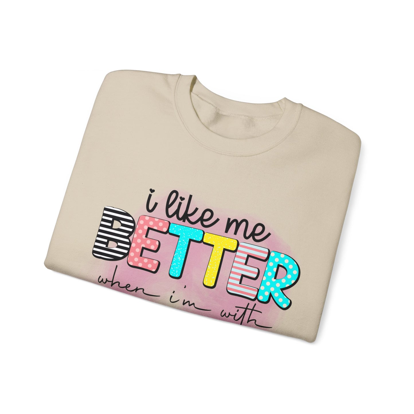 I Like Me Better When I'm With Jesus Unisex Heavy Blend™ Crewneck Christian Sweatshirt