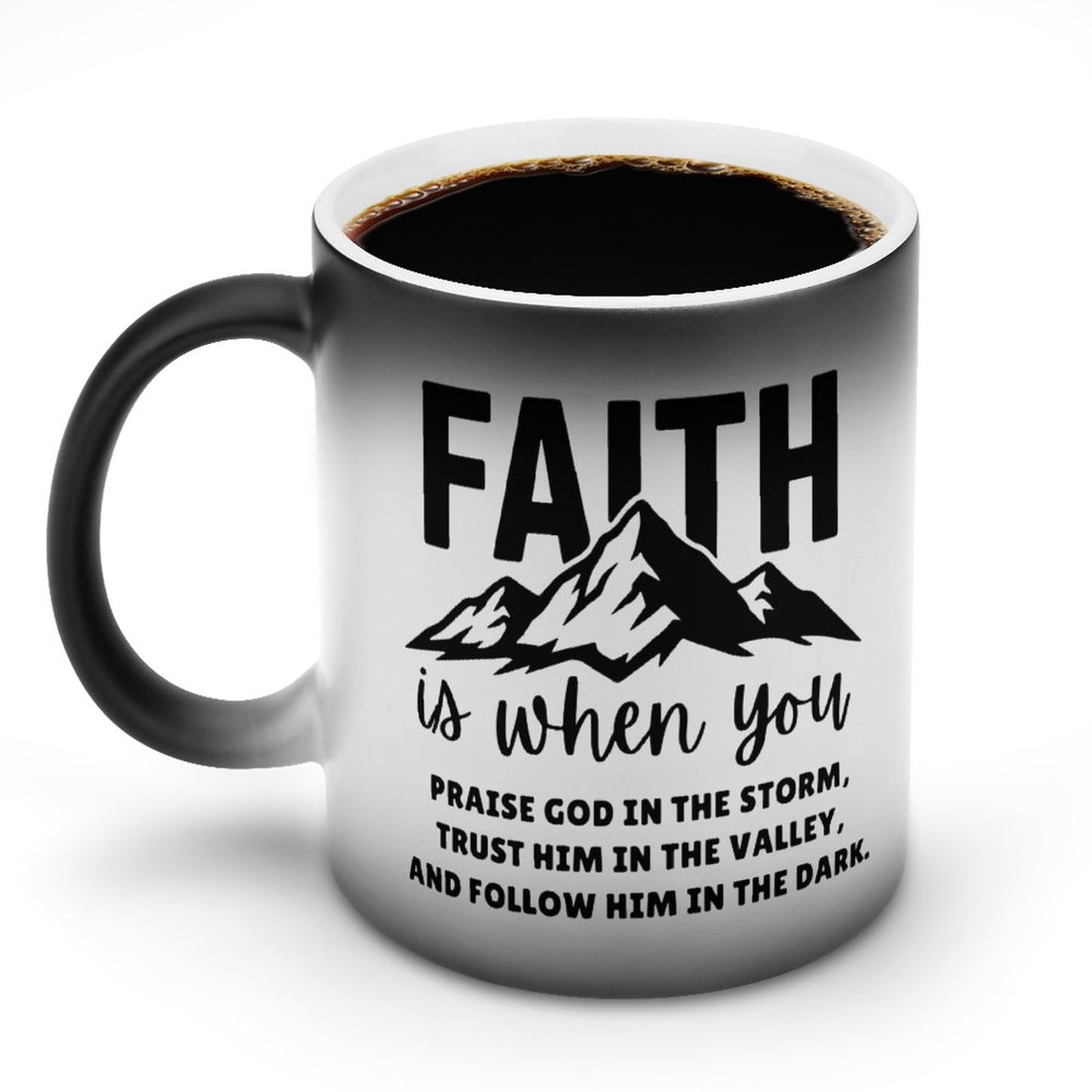 Faith Is Christian Color Changing Mug (Dual-sided)