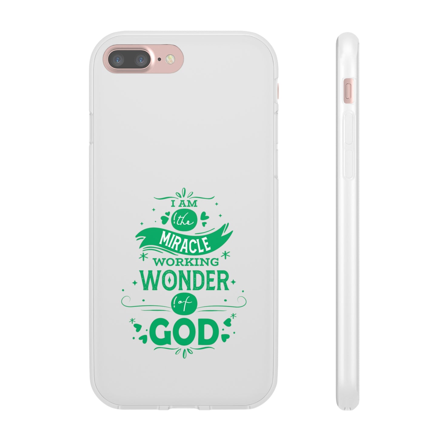 I Am A Miracle Working Wonder Of God Flexi Phone Case