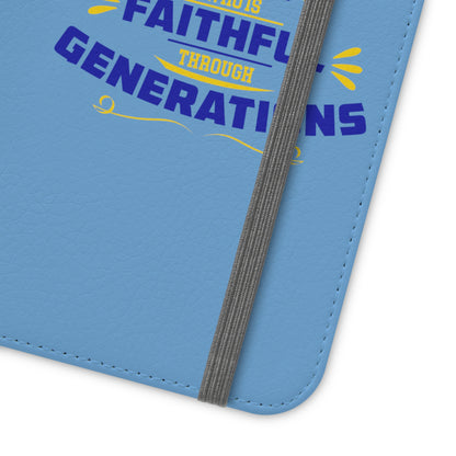 Faithful To A God Who Is Faithful Through Generations Phone Flip Case