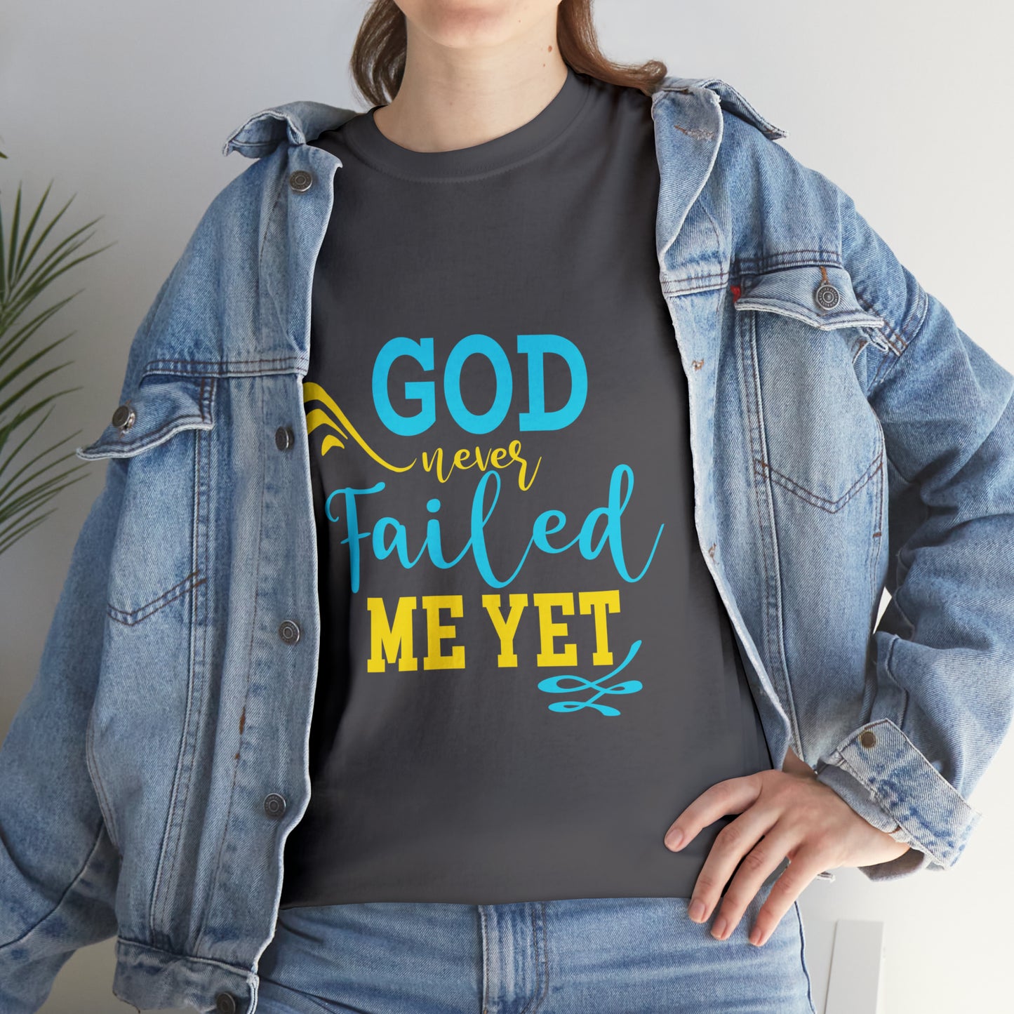 God Never Failed Me Yet Unisex Heavy Cotton Tee