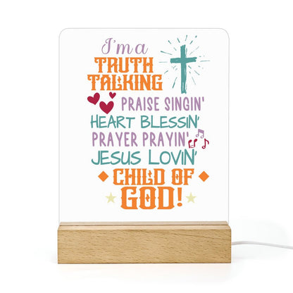 I'm A Truth Talking Child Christian Acrylic Night Light with Wooden Base Christian Gift Idea