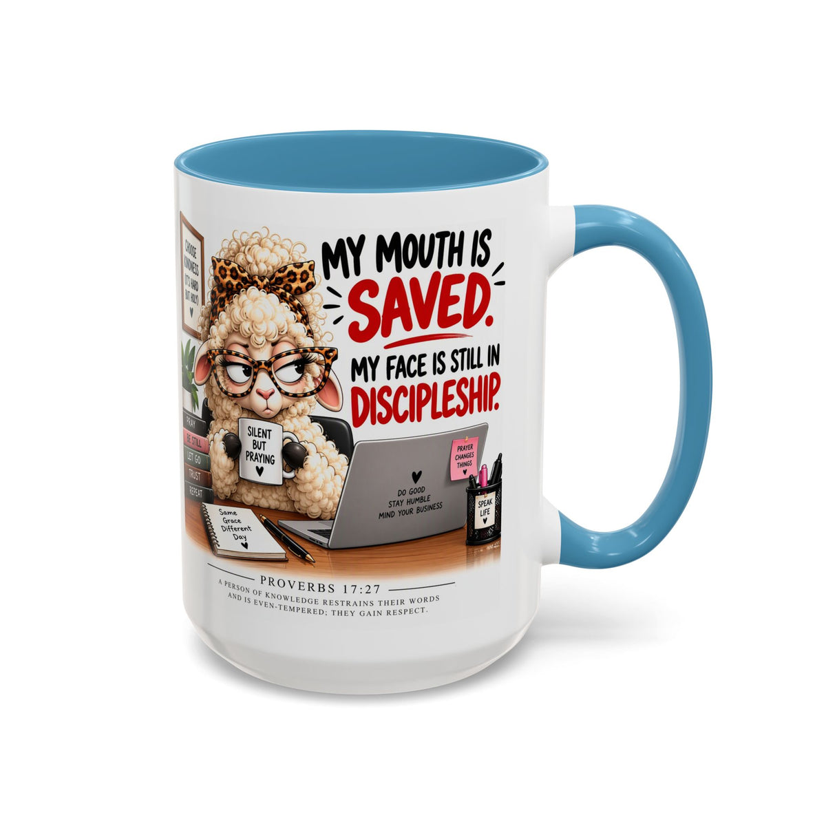 Saved & Sassy Sheep Coffee Mug — "My Mouth Is Saved, My Face Is Still In Discipleship" Accent Mug