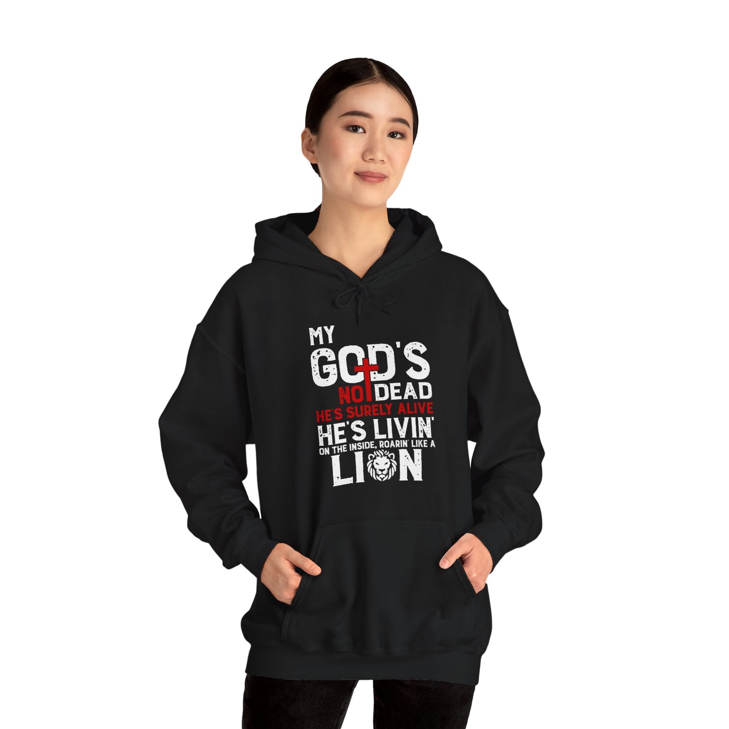 My God's Not Dead He's Surely Alive Unisex Christian Hooded Pullover Sweatshirt