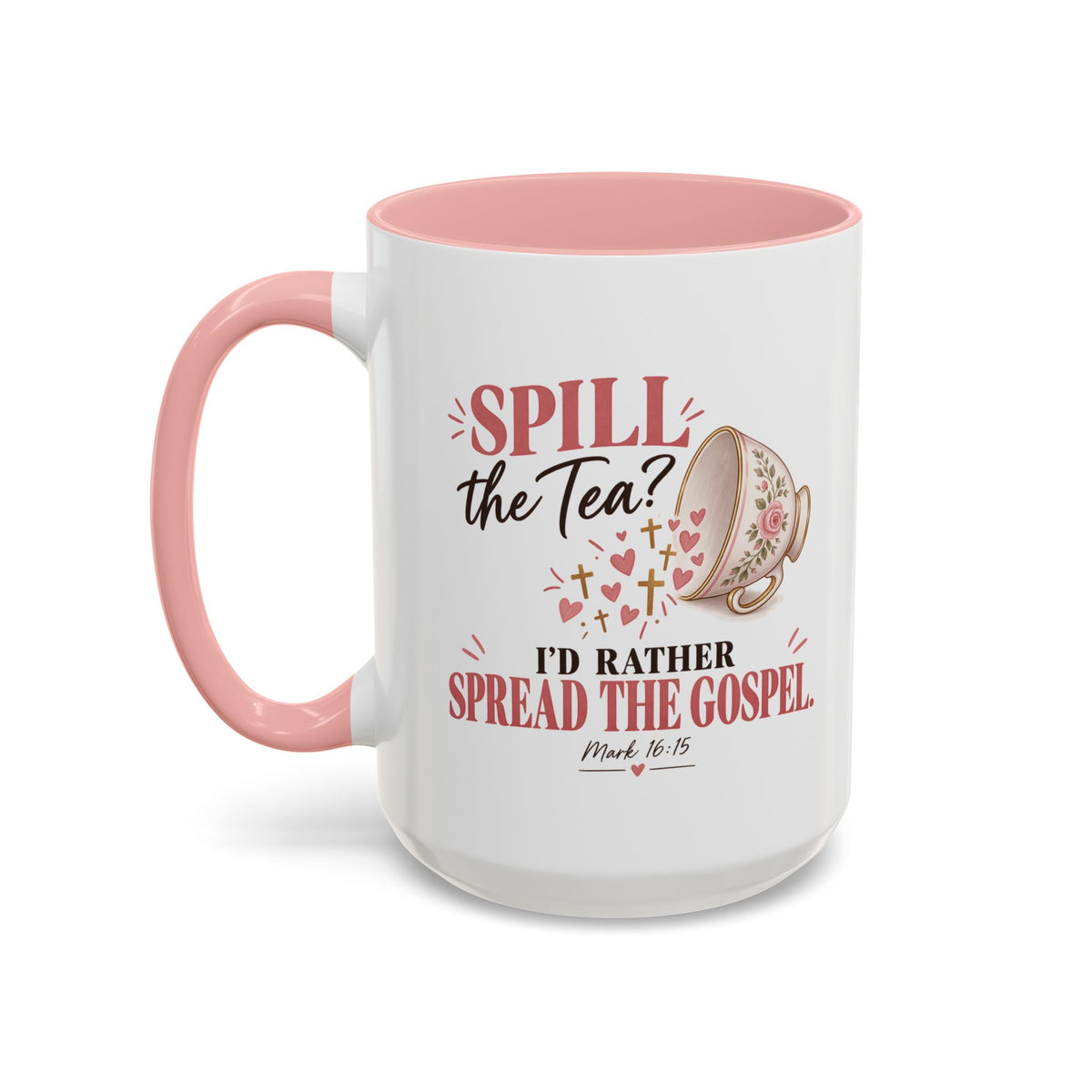 Spill the Tea, Spread the Gospel Christian Coffee Mug