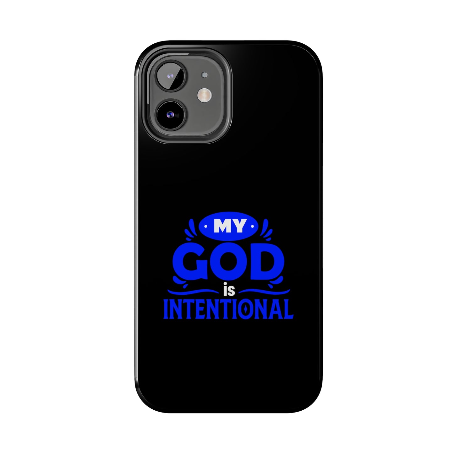 My God Is Intentional Tough Phone Cases, Case-Mate