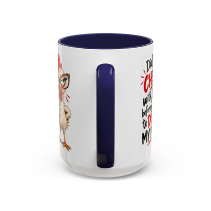 Christian Coffee Mug — “Did You Check with Jesus Before You Came to Disturb My Peace?” Accent Mug