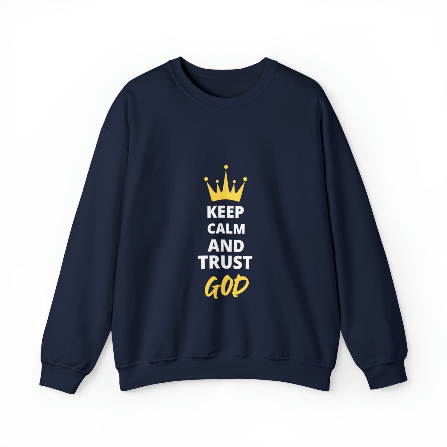 Keep Calm And Trust God Unisex Heavy Blend™ Crewneck Sweatshirt Printify