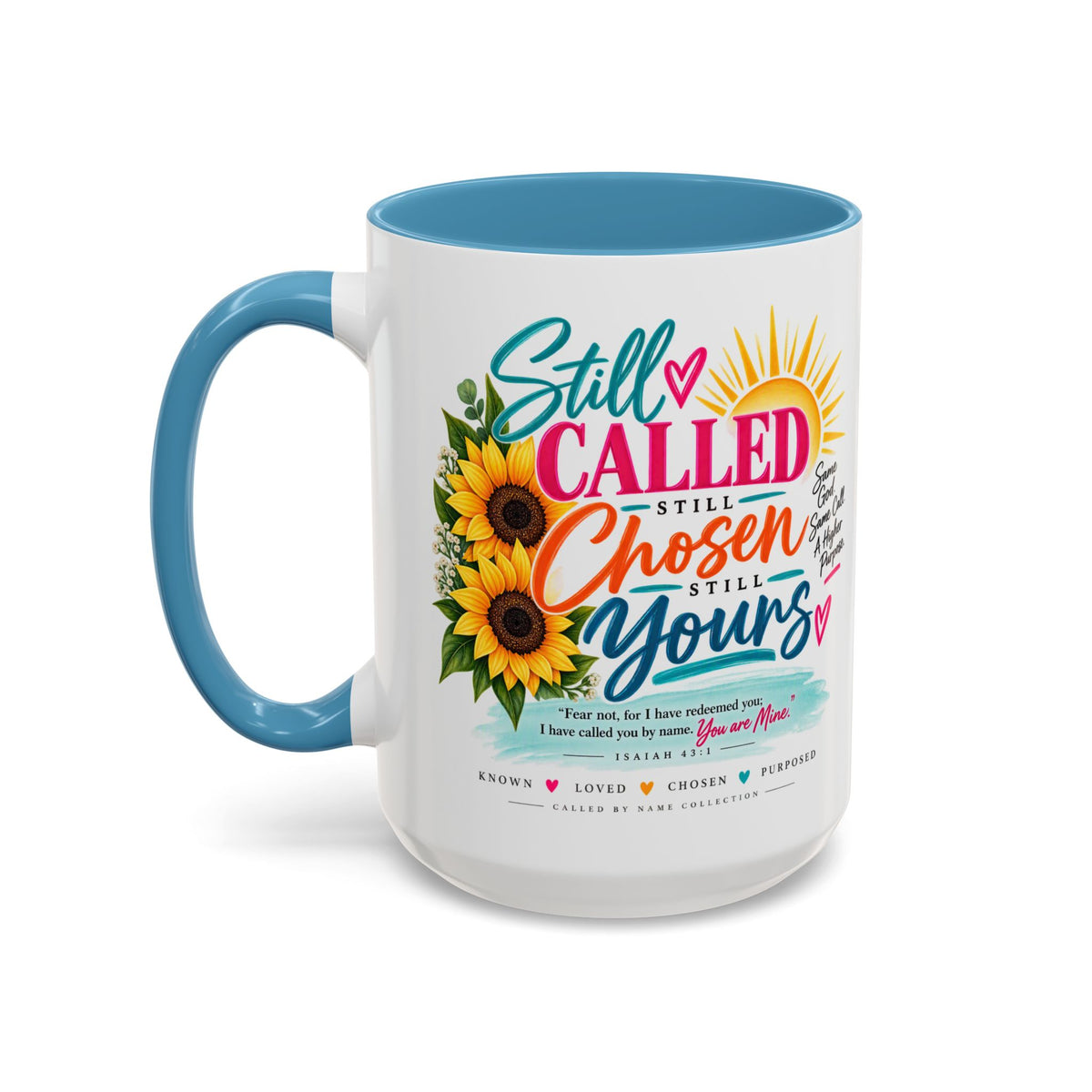 Still Called Still Chosen Inspirational Called By Name Coffee Mug with Sunflowers
