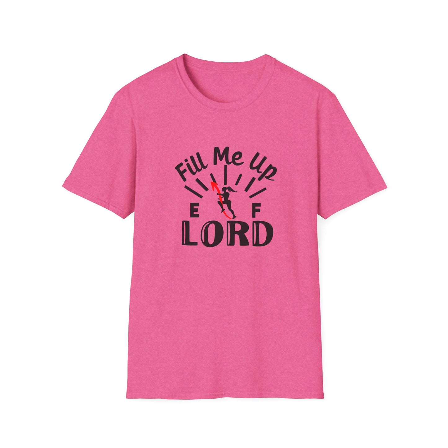 Fill Me Up Lord Funny Unisex Christian T-shirt