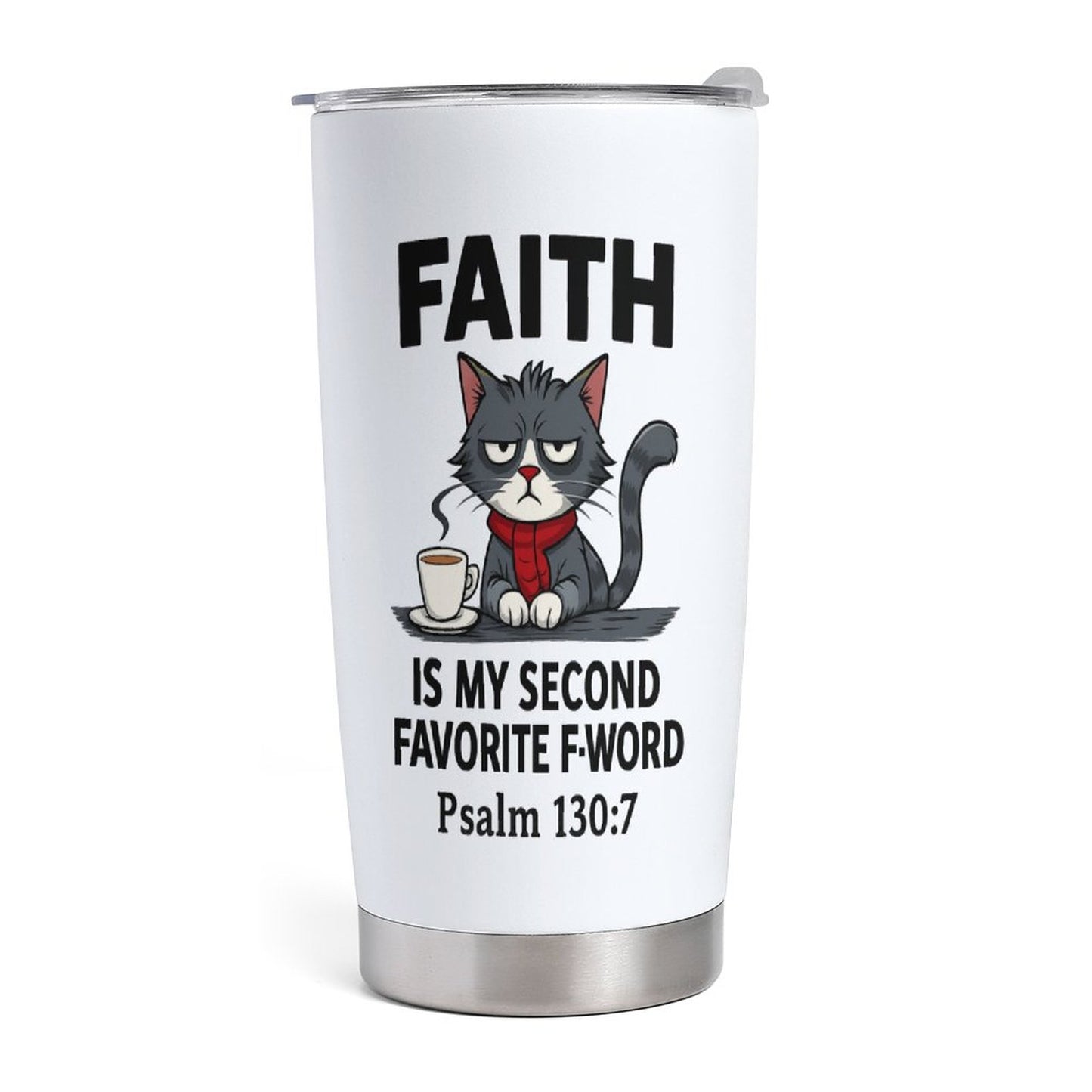 Funny Faith 20oz Insulated Stainless Steel Tumbler with Lid - ClaimedbyGodDesigns