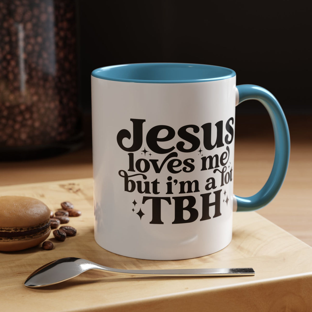 Christian Accent Coffee Mug — "Jesus Loves Me but I'm a Lot TBH" Religious Christian Gift