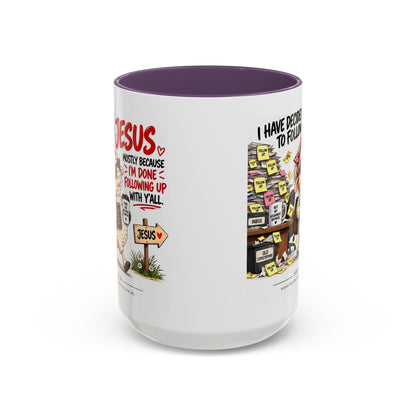 I Have Decided to Follow Jesus Coffee Mug (Christian Faith Ceramic Mug)