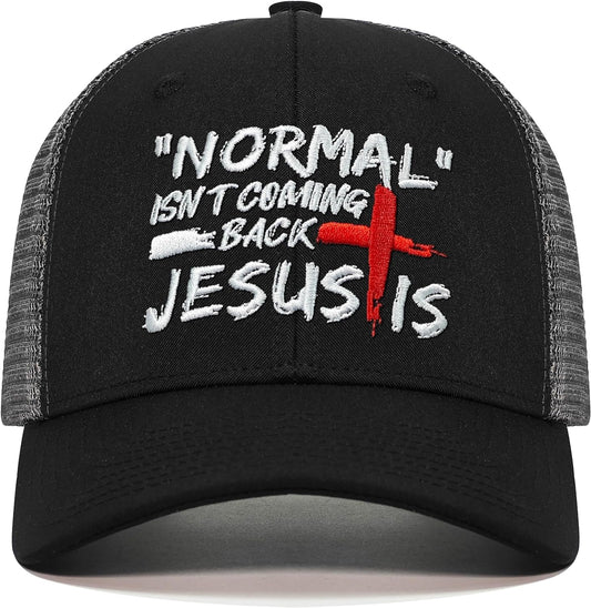 Normal Isn't Coming Back Jesus Is Christian Hat claimedbygoddesigns