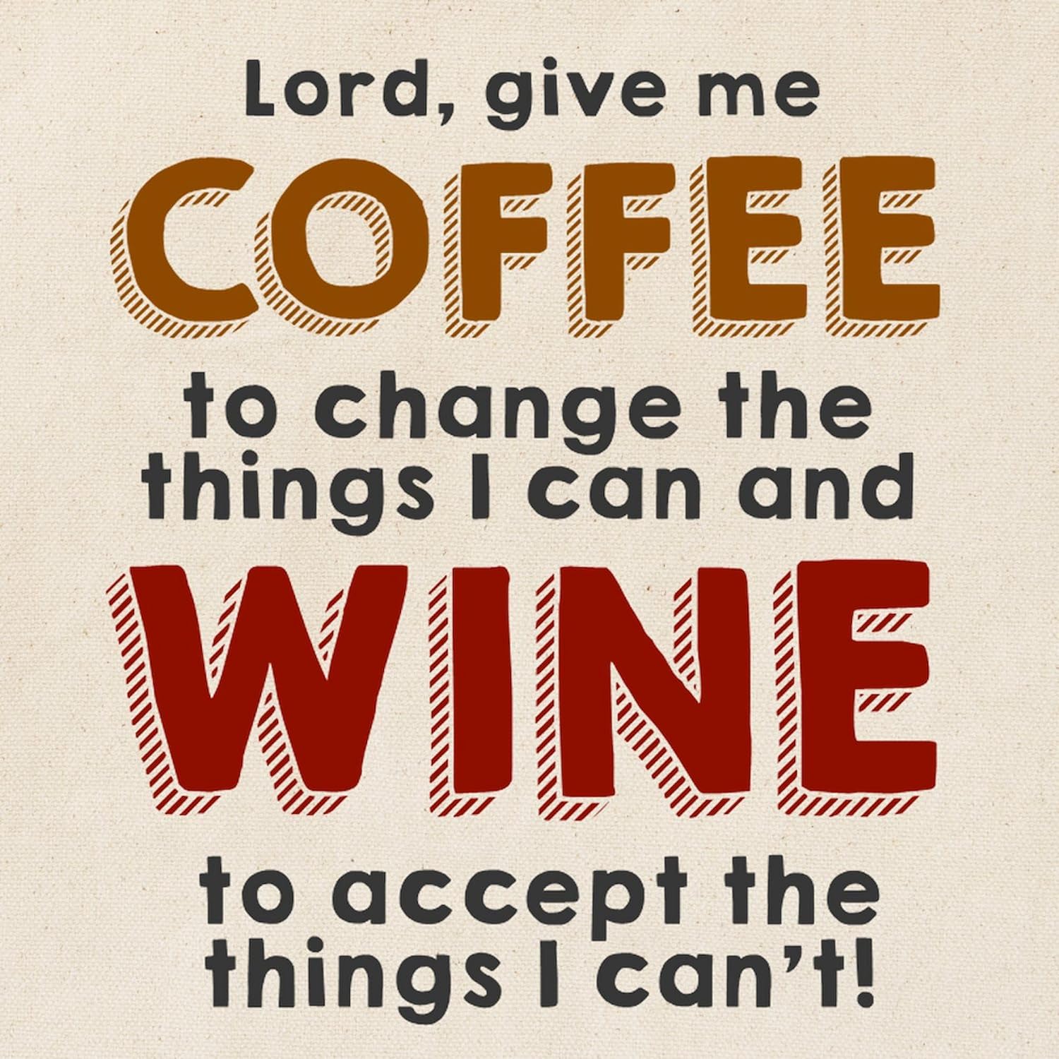 Lord Give Me Coffee To Change Wine To Accept Christian Tote Bag claimedbygoddesigns