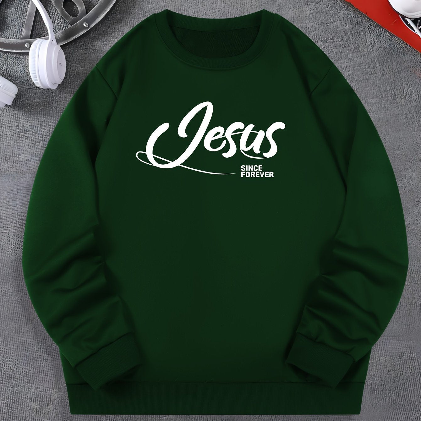 Jesus SINCE FOREVER Print Men's Christian Pullover Sweatshirt claimedbygoddesigns
