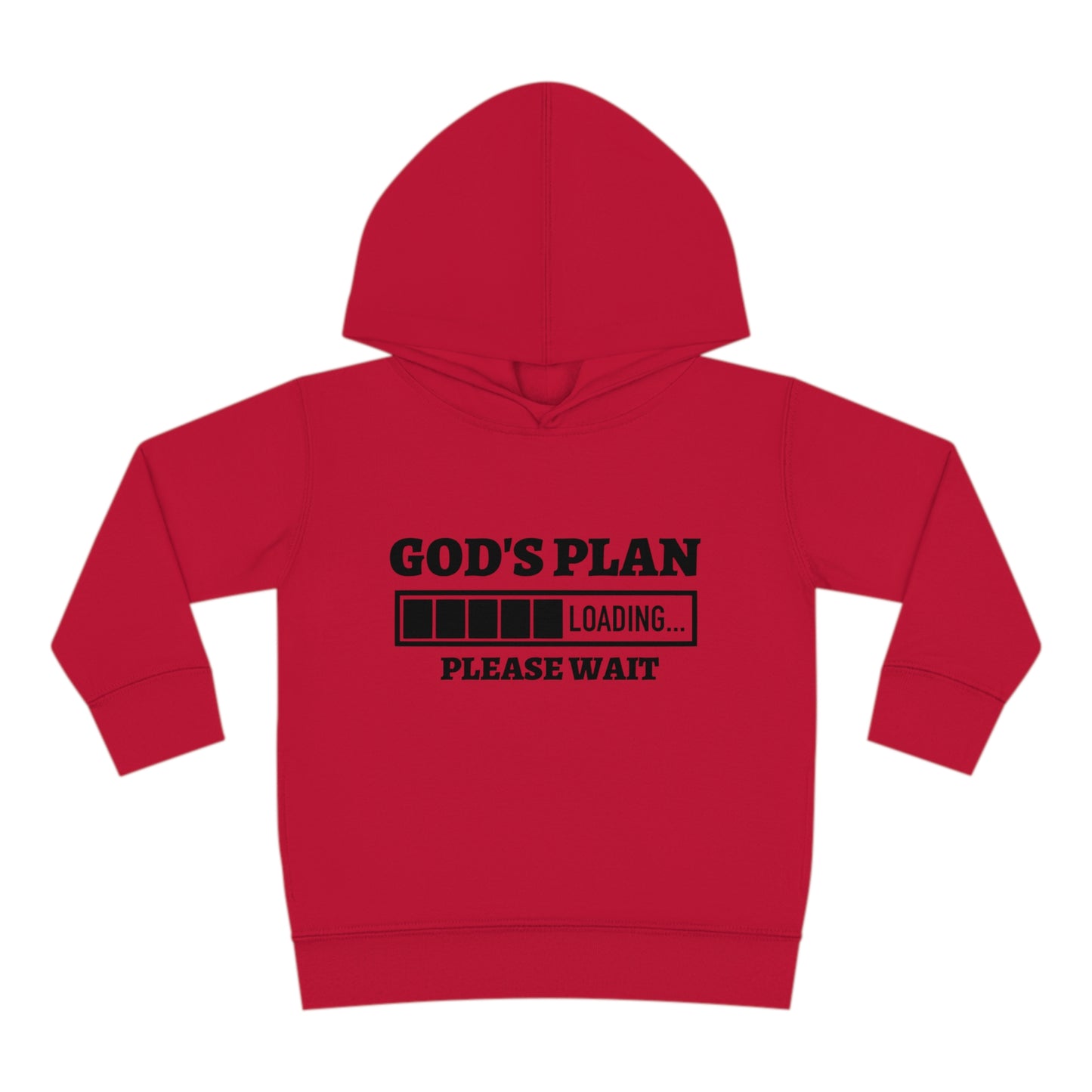 God's Plan Loading Please Wait Toddler Pullover Fleece Hooded Sweatshirt