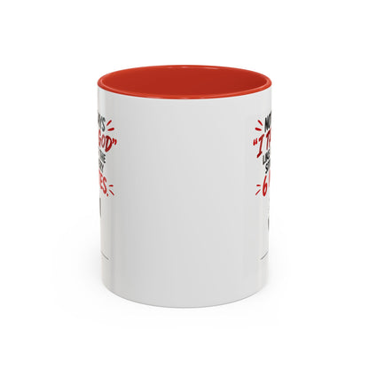 Nothing Says I Trust God Like Checking the Situation Every 6 Minutes Mug