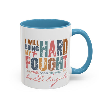 Inspirational Accent Coffee Mug - 'I Will Bring My Hard Fought Hallelujah' - 11oz & 15oz