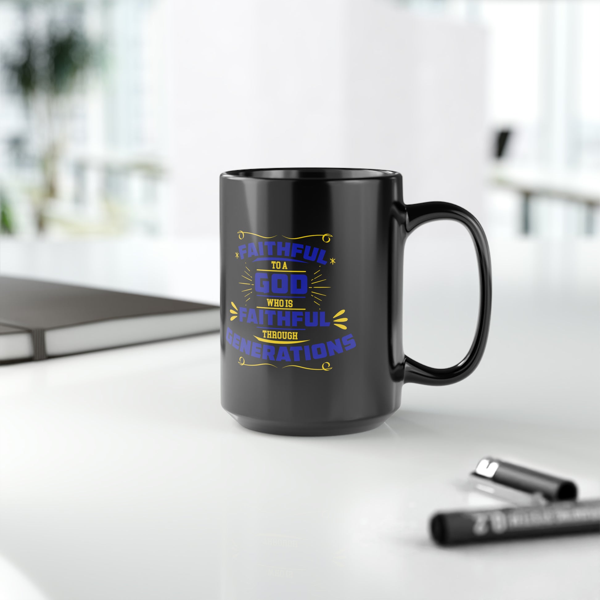 Faithful To A God Who Is Faithful Through Generations Black Ceramic Mug, 15oz (double sided printing) Printify