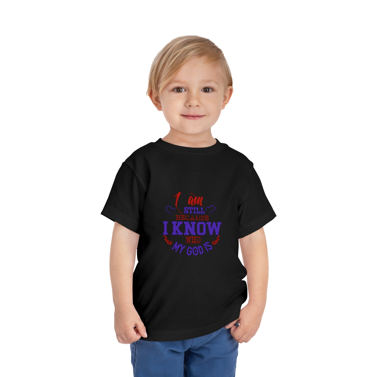 I Am Still Because I Know Who My God Is Christian Toddler T-Shirt Printify