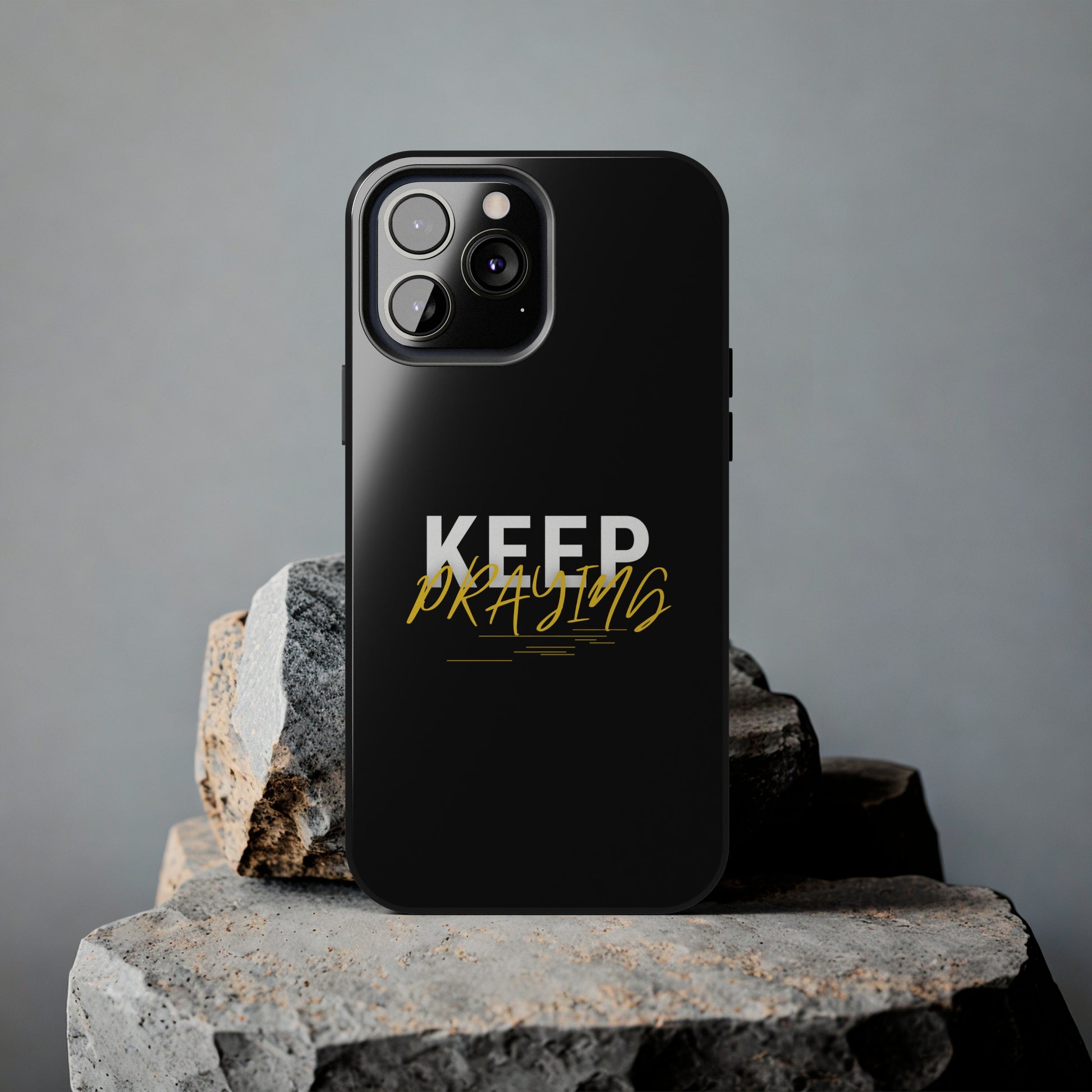 Keep Praying Christian Phone Tough Phone Cases, Case-Mate Printify