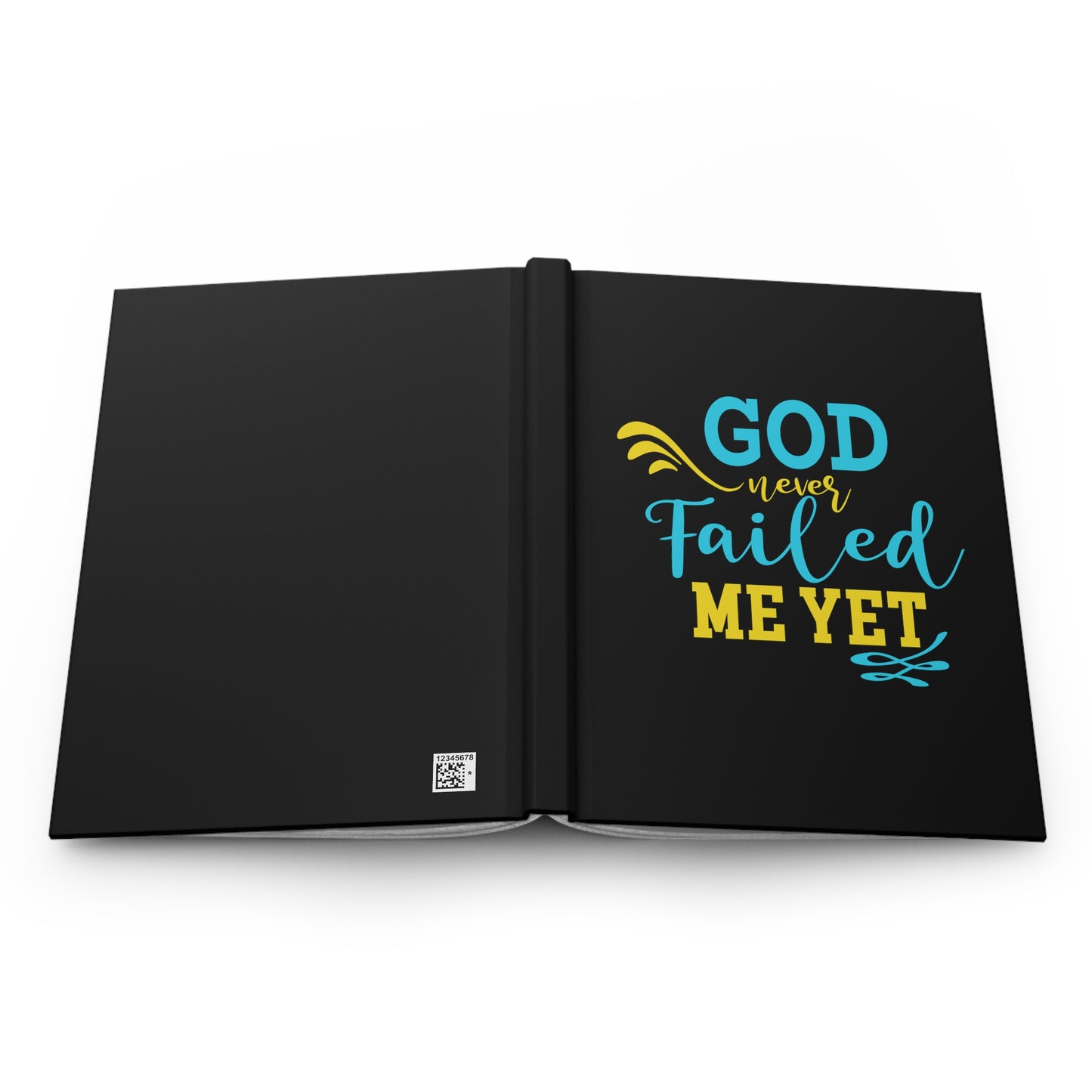 God Never Failed Me Yet Hardcover Journal Matte