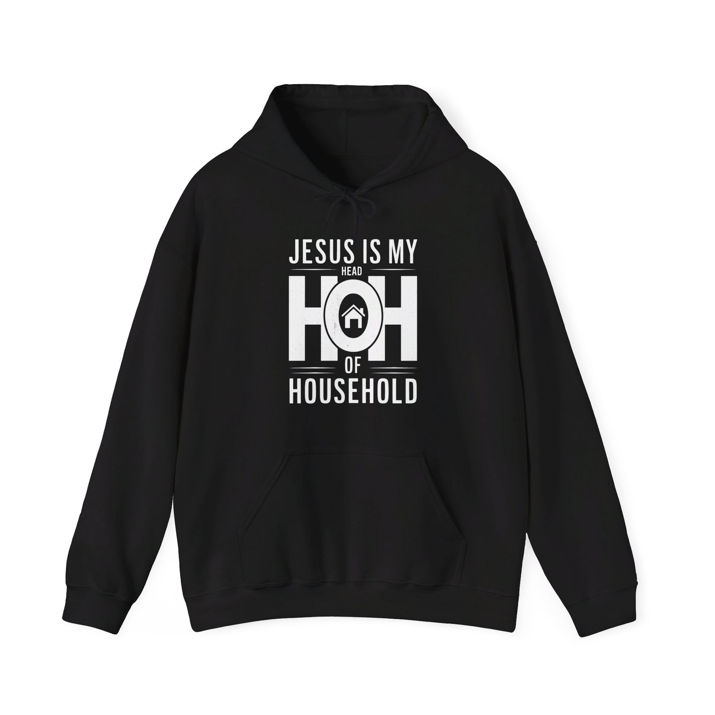 Jesus Is My Head Of Household HOH Unisex Christian Pullover Hooded Sweatshirt