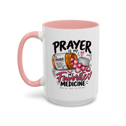 Prayer Is My Favorite Medicine Accent Coffee Mug – Inspirational Religious Gift