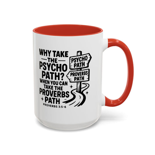 Inspirational Quote Accent Coffee Mug - Perfect Gift for Motivational Moments, Office Desk Essentials, Christian Gifts, Proverbs 3:5 - 6 - ClaimedbyGodDesigns