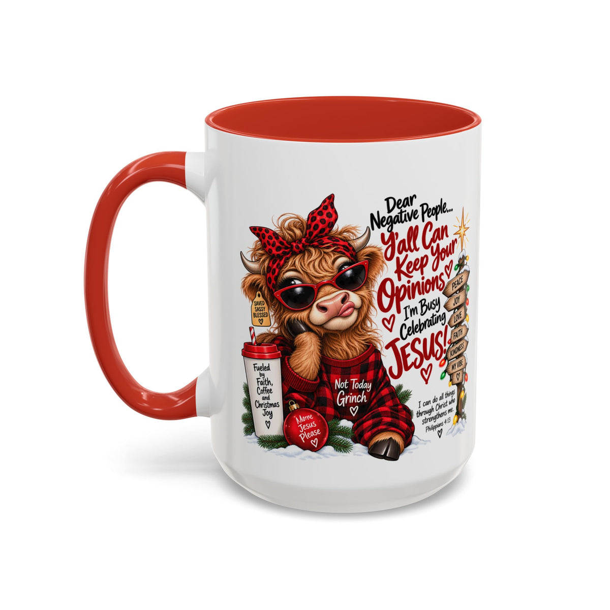 Dear Negative People… I’m Busy Celebrating Jesus! Christmas Cow Mug