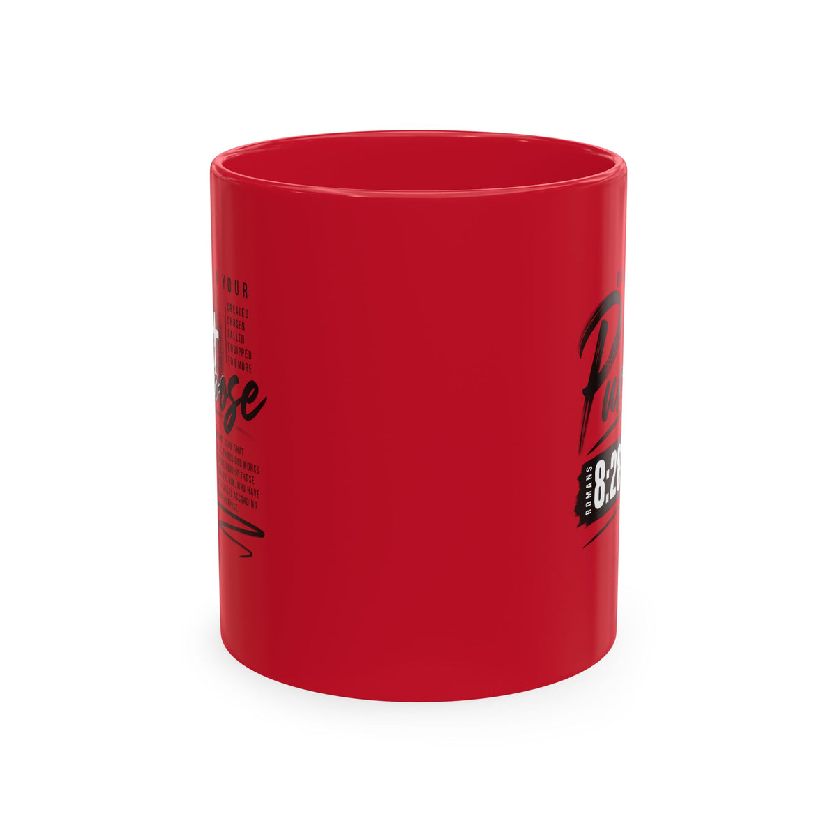 Purpose 8:28 Ceramic Mug — Christian Inspirational Coffee Cup