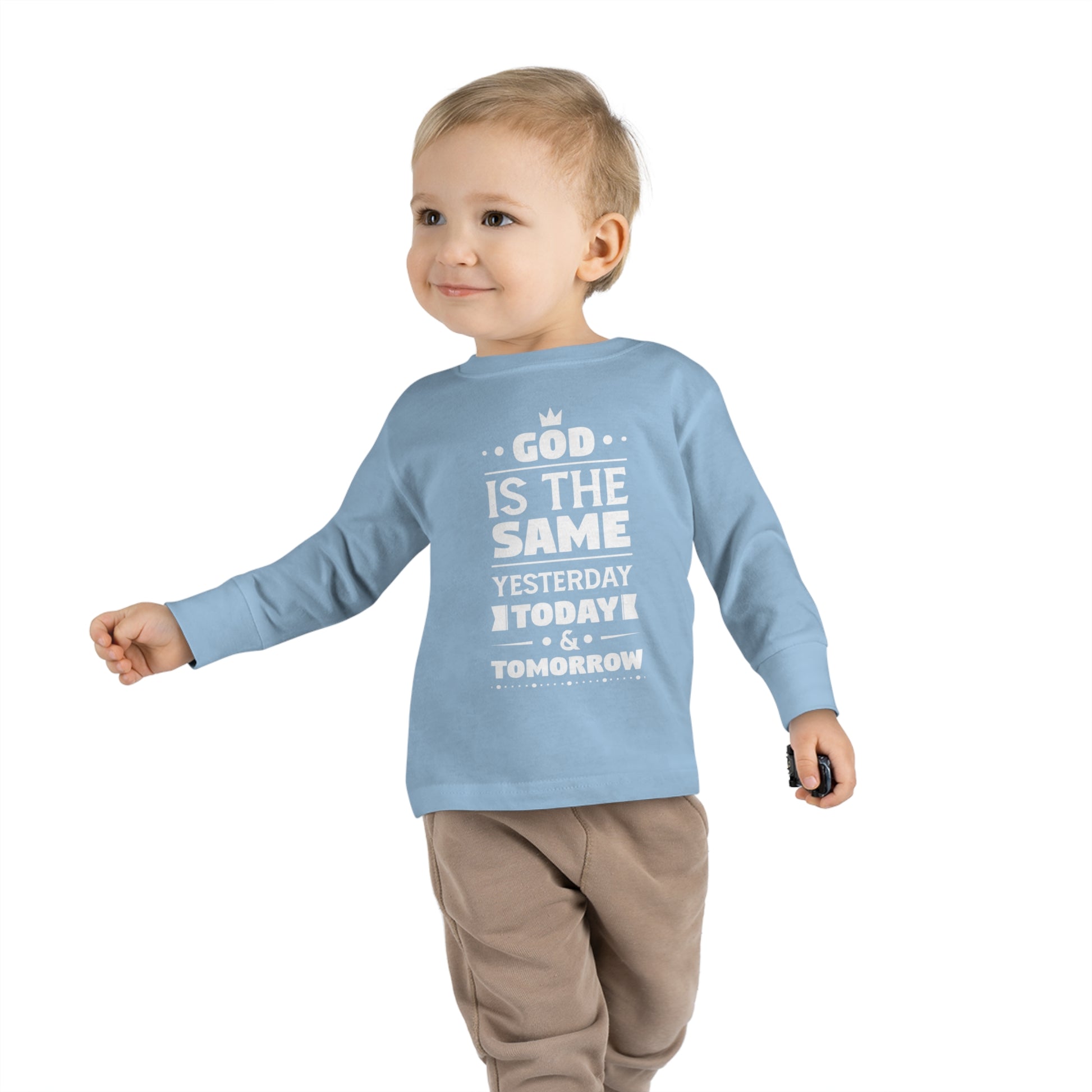 God Is The Same Yesterday Today And Tomorrow Toddler Christian Sweatshirt Printify