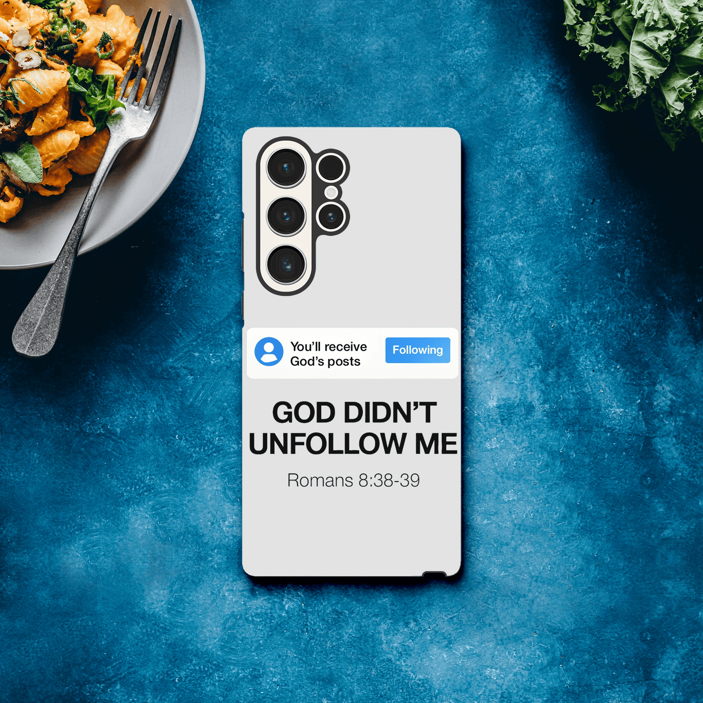 He Didn’t Unfollow Me Samsung Christian Tough Phone Case case - ClaimedbyGodDesigns