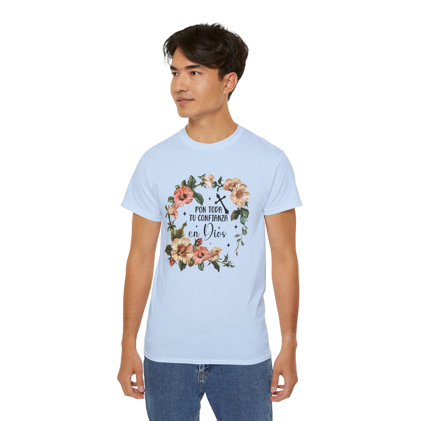 PON TODA TU CONFIANZA EN DIOS Christian Spanish Unisex T-shirt Printify