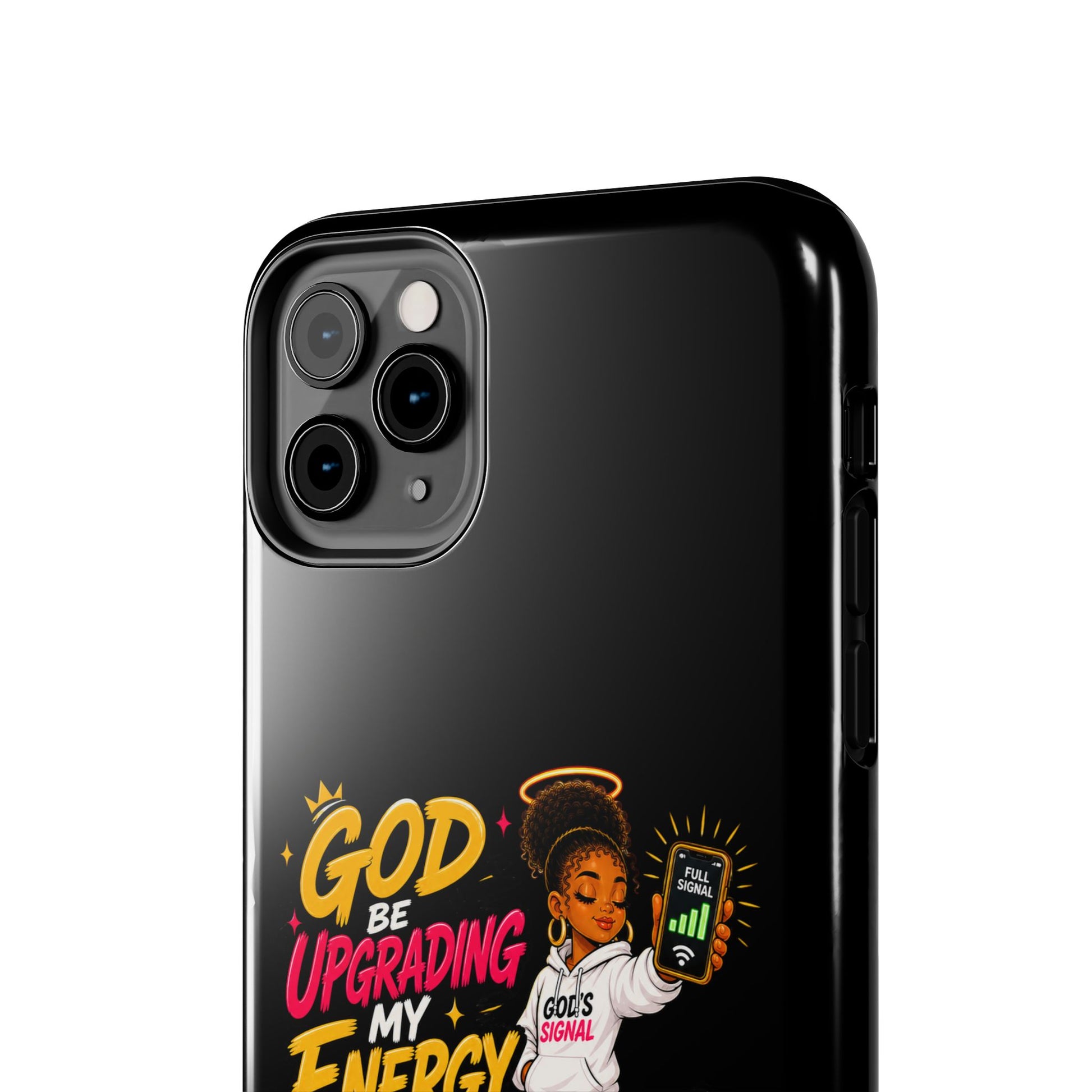 Phone Case — "God Be Upgrading My Energy Like It's Wi‑Fi" Inspirational Protective Cover - ClaimedbyGodDesigns