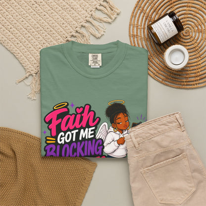 Faith Got Me Blocking Bad Vibes T-Shirt