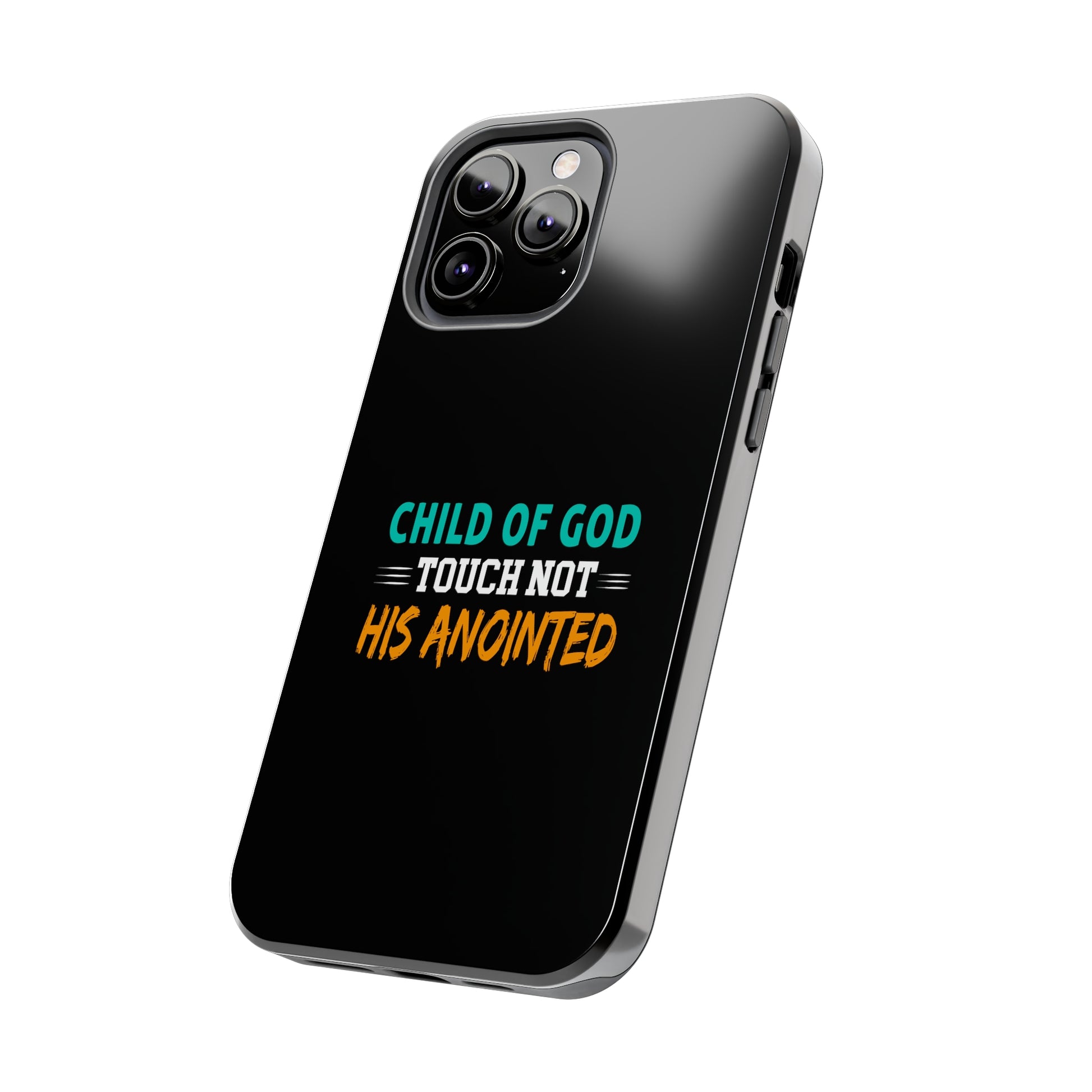 Child Of God Touch Not His Anointed Christian Phone Tough Phone Cases, Case-Mate Printify