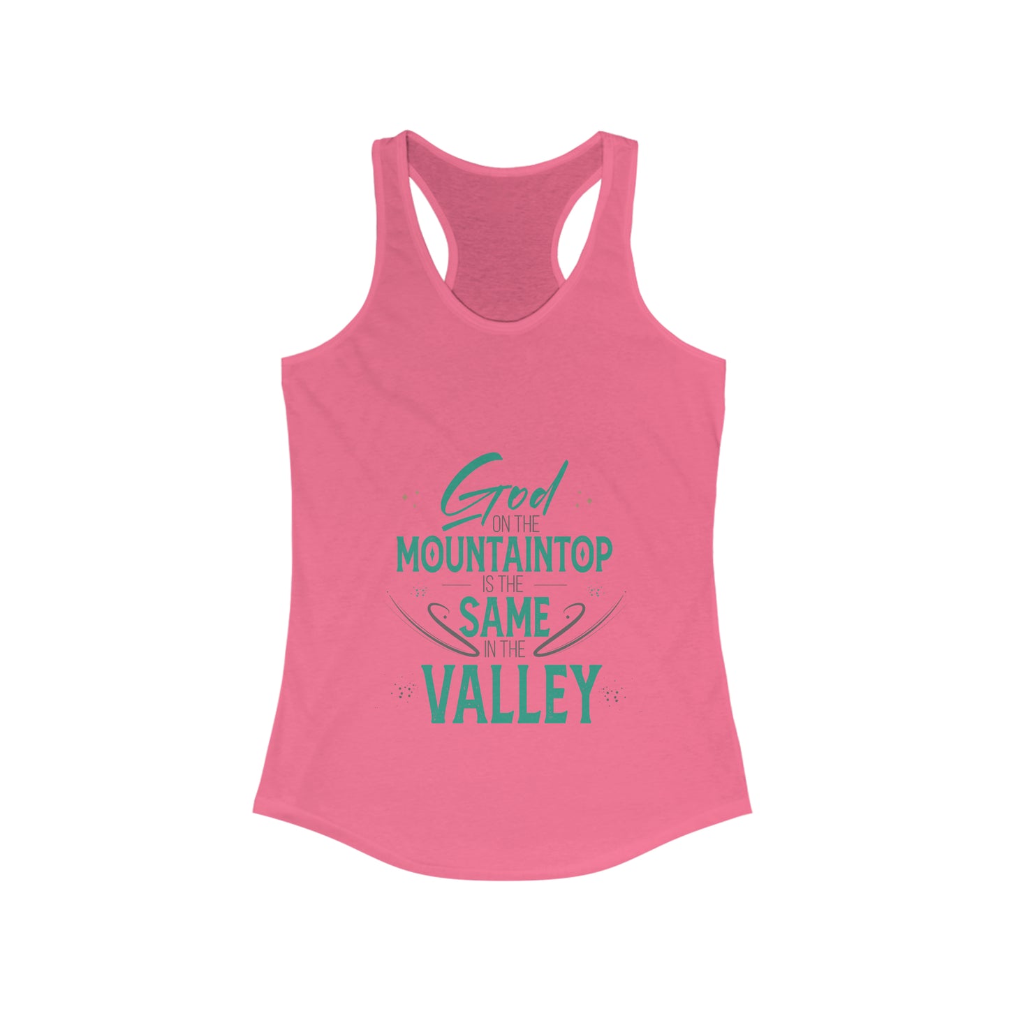 God At The Mountaintop Is The Same In The Valley Slim Fit Tank-top