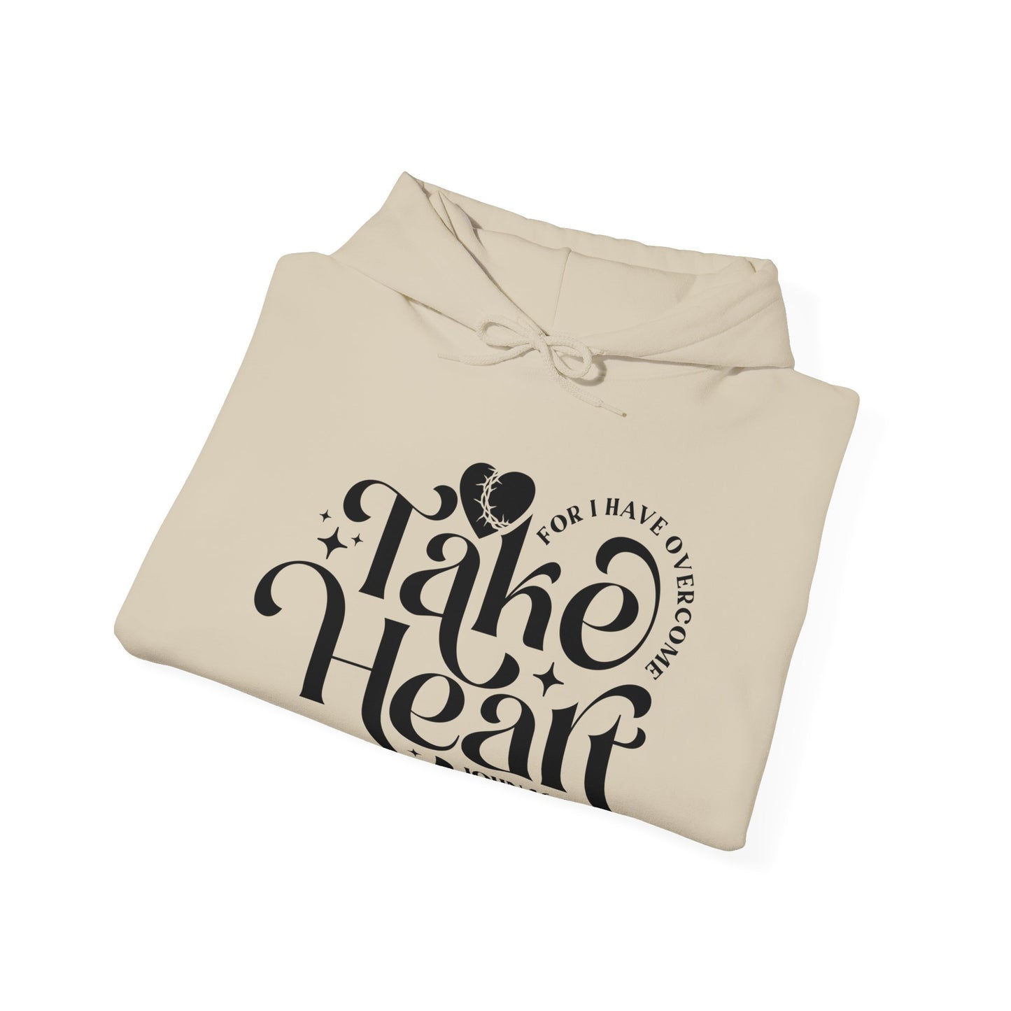 Take Heart For I Have Overcome Unisex Christian Hooded Pullover Sweatshirt