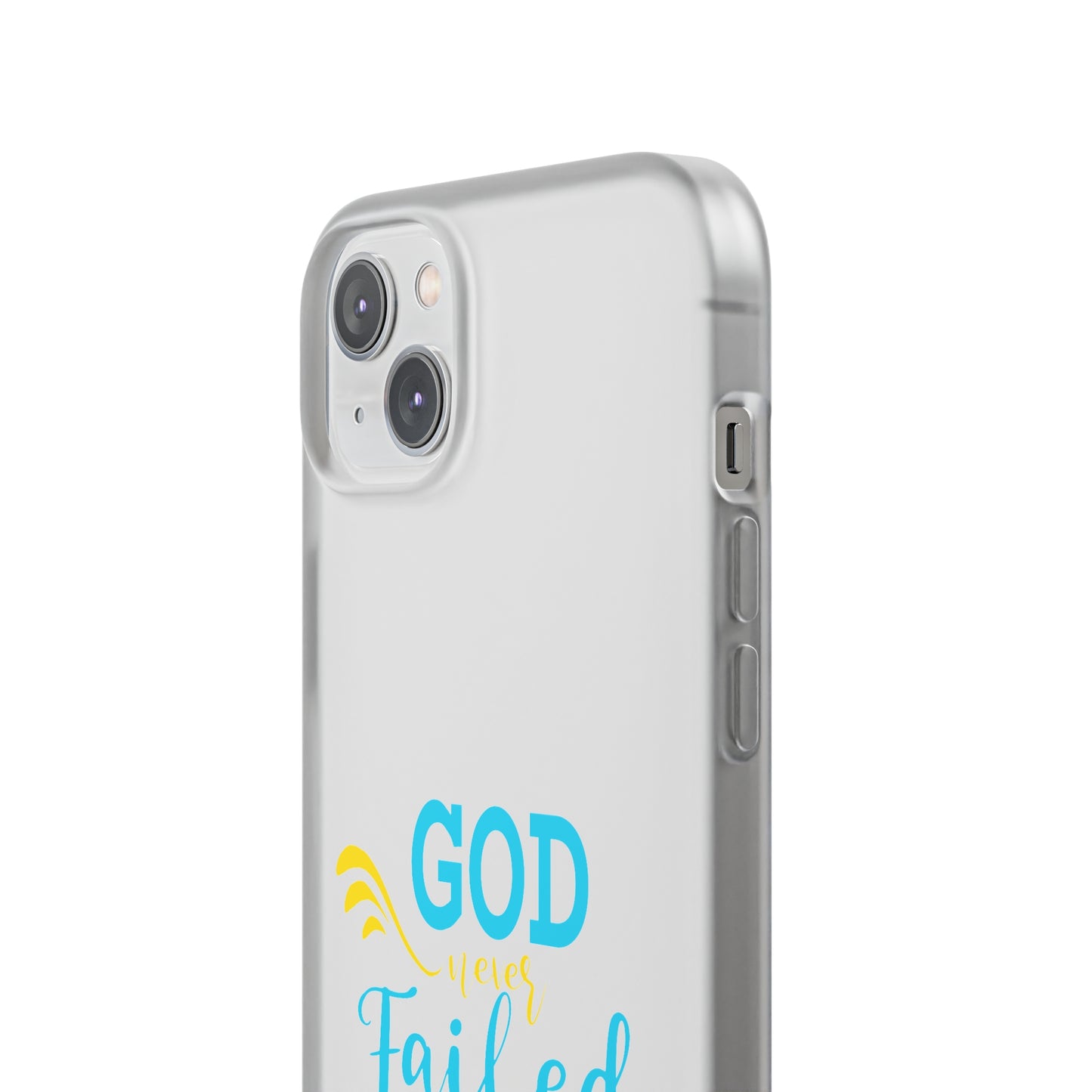 God Never Failed Me Yet Flexi Phone Case