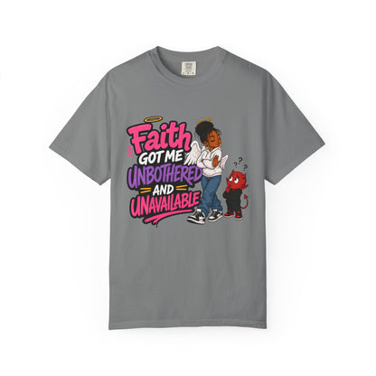 Faith Got Me Unbothered T-Shirt — Christian Inspirational Graphic Tee - ClaimedbyGodDesigns