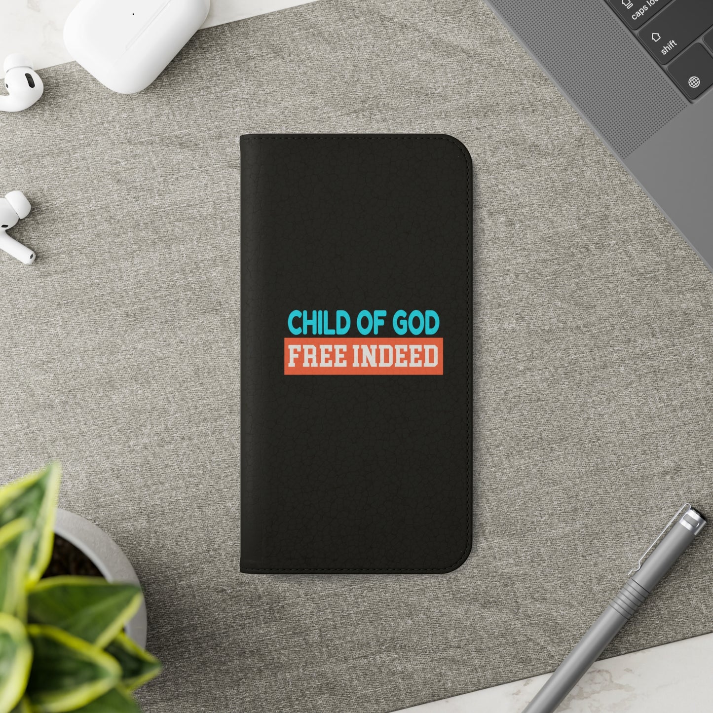 Child Of God Free Indeed Christian Phone Flip Cases Printify