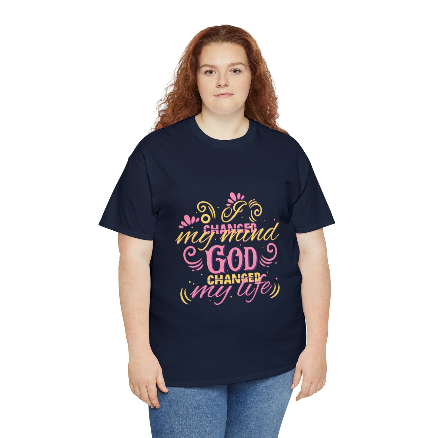 I Changed My Mind God Changed My Life Unisex Heavy Cotton Tee