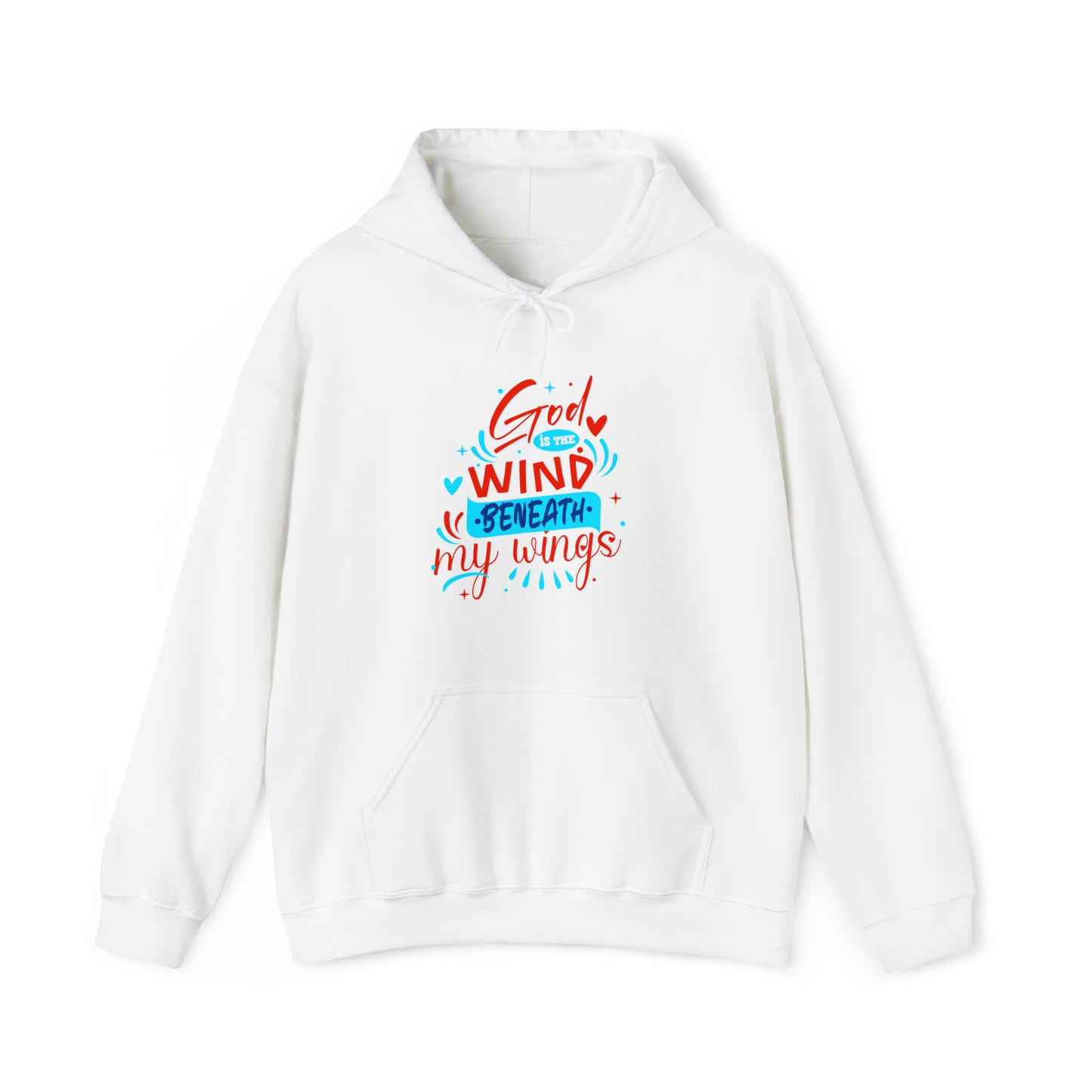 God Is The Wind Beneath My Wings Unisex Hooded Sweatshirt